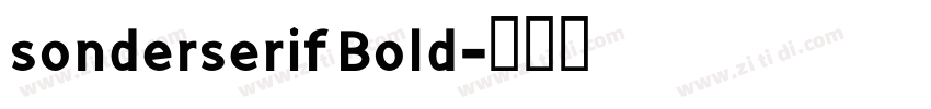 sonderserif Bold字体转换